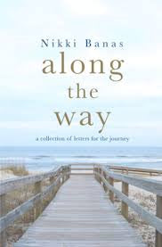 Along the Way by Nikki Banas