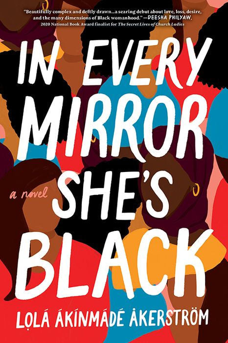 In Every Mirror She’s Black by Lolá Ákínmádé Åkerström