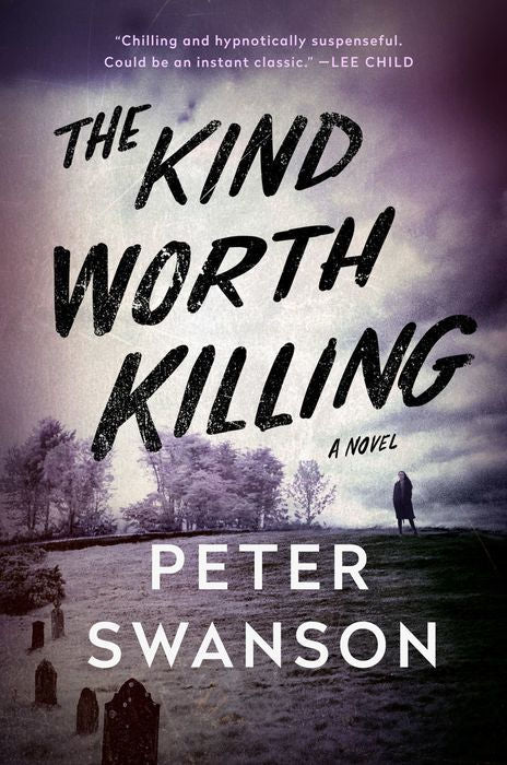 The Kind Worth Killing by Peter Swanson