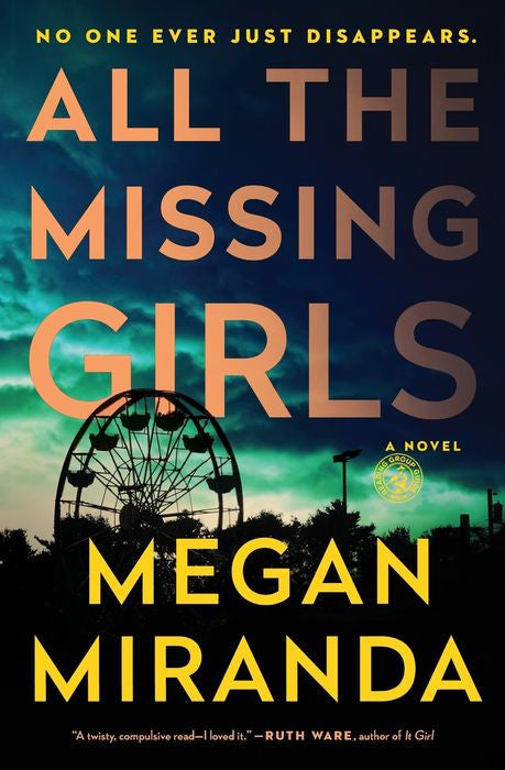 All The Missing Girls by Megan Miranda