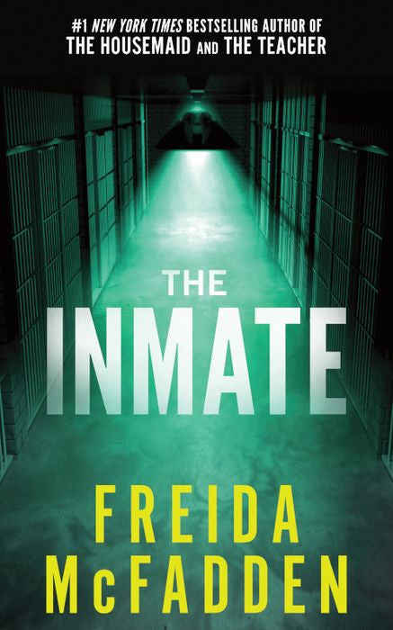 The Inmate by Freida McFadden