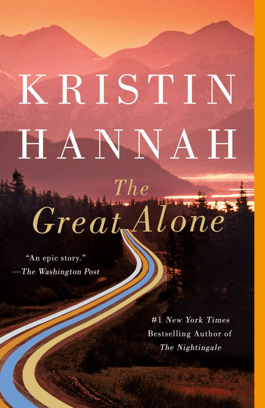 The Great Alone by Kristin Hannah Hardcover