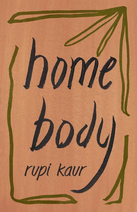 Home Body by Rupi Kaur Paperback