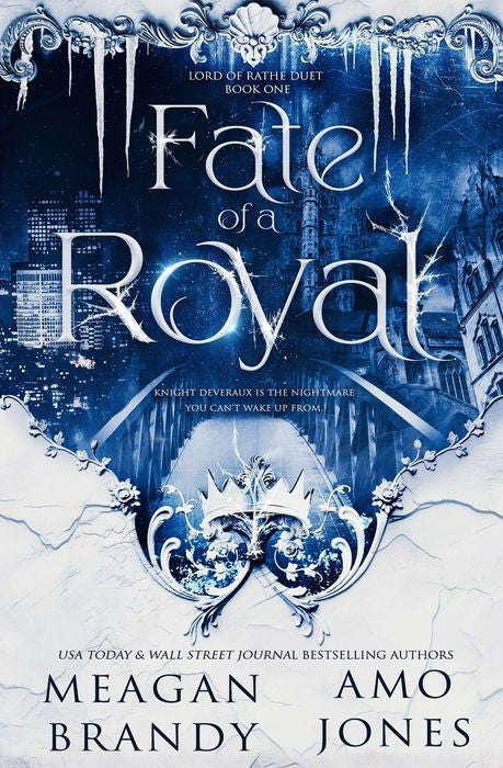 Fate Of A Royal by Meagan Brandy and Amo Jones