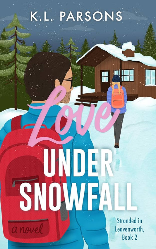 Love Under Snowfall by K. L. Parsons