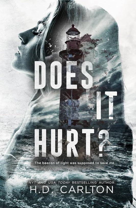 Does it Hurt by H. D. Carlton