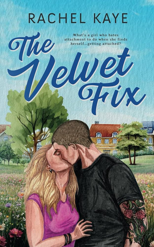 The Velvet Fix by Rachel Kaye