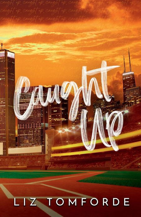 Caught up by Liz tomforde