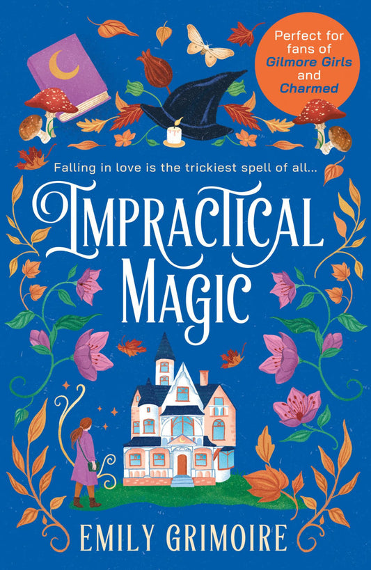 Impractical Magic by Emily Grimoire