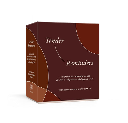 Tender Reminder Affirmation Cards by Jacquelyn Ogorchukwu Iyamah