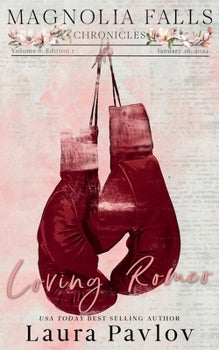 Loving Romeo (Magnolia Falls Series Book 1)