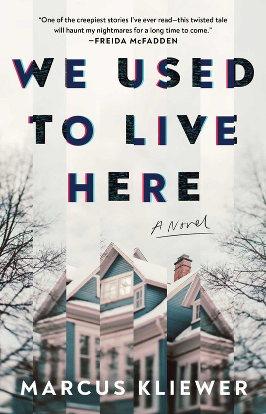 We used to live here by Marcus Kliewer