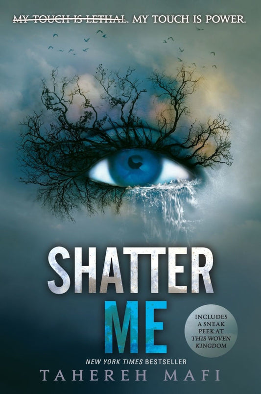 Shatter Me by Tahereh Mafi