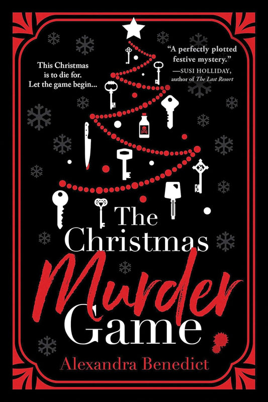 The Christmas Murder Game: Unravel the Puzzles in This Festive Murder Mystery 
by Alexandra Benedict