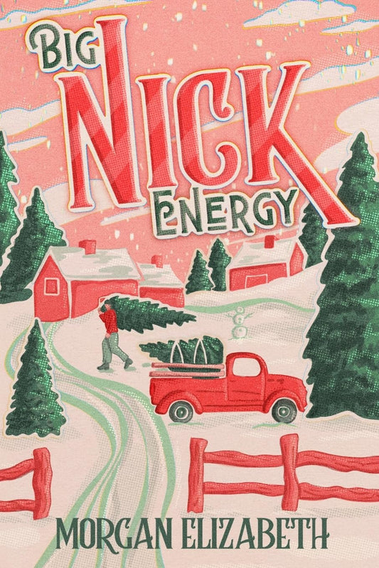 Big Nick Energy by Morgan Elizabeth