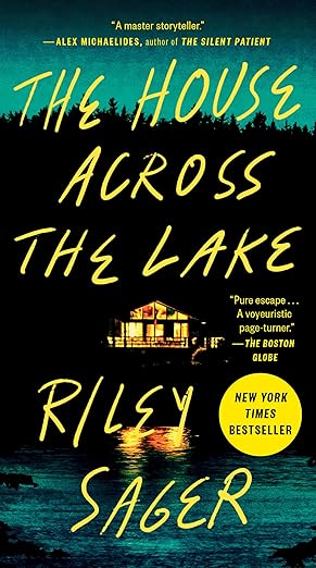 The House Across The Lake by Riley Sager