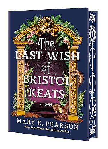 The Last Wish of Bristol Keats by Mary E. Pearson
