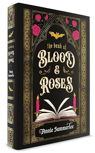 The Book of Blood and Roses by Annie Summerlee