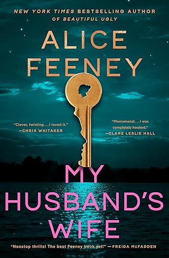 My Husband’s Wife by Alice Feeney