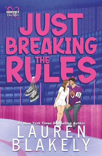 Just Breaking the Rules by Lauren Blakely