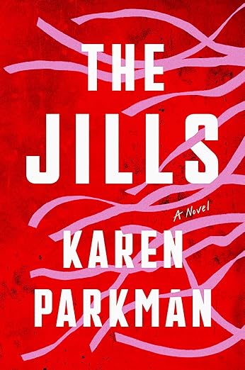 The Jills by Karen Parkman