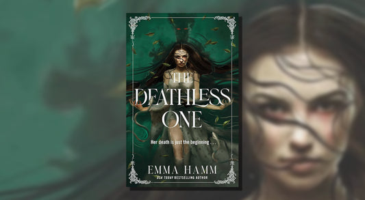 The Deathless One by Emma Hamm- Book Club Meeting 4/14 7:30pm