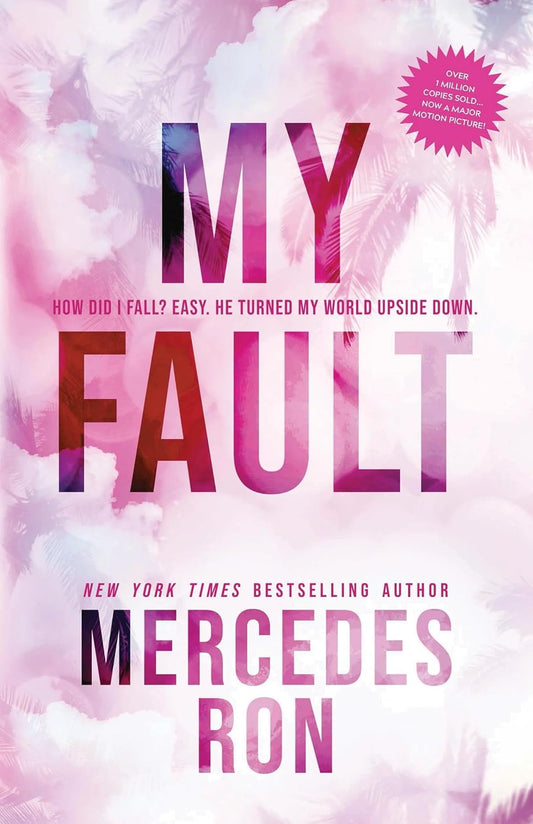 My Fault (Culpable) book 1 by Mercedes Ron
