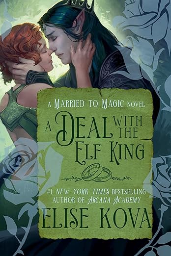 A Deal With the Elf King by Elise Kova