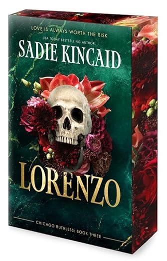 Lorenzo (Chicago Ruthless 3) July 21st 2026 by Sadie Kincaid