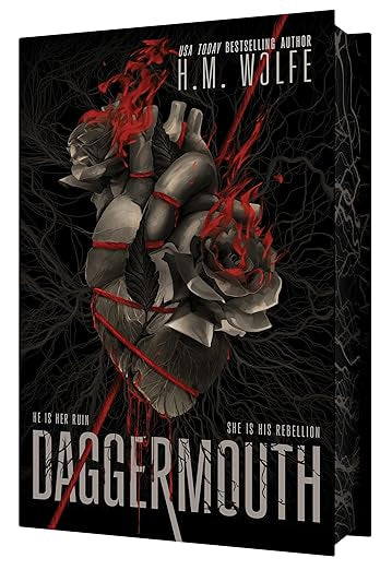 Daggermouth (The Heart Duology) Special Edition July 28th 2026 by H. M. Wolfe