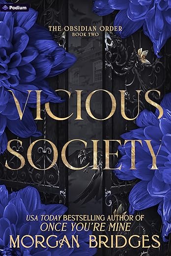 Vicious Society (The Obsidian Order 2) August 25th 2026 by Morgan Bridges