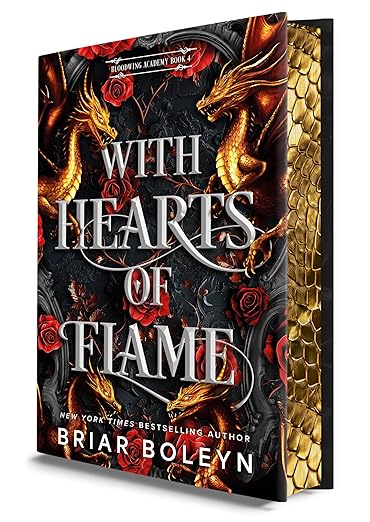 With Hearts of Flame Deluxe Limited Edition (Bloodwing Academy 4) October 20th 2026 by Briar Boleyn
