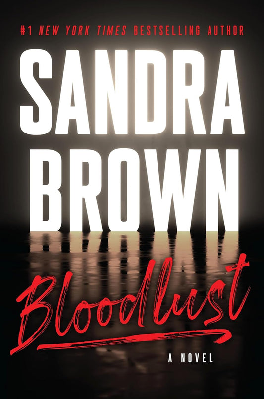 Bloodlust Hardcover by Sandra Brown
