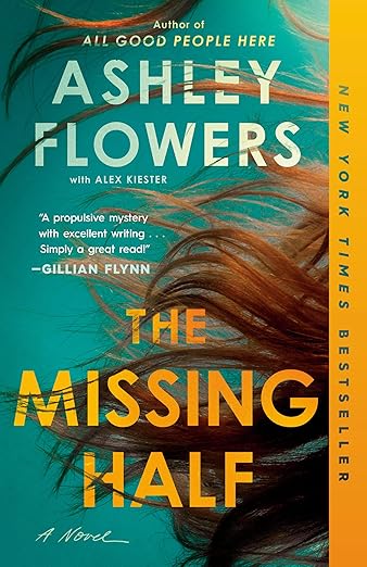 The Missing Half by Ashley Flowers Paperback
