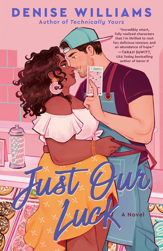 Just Our Luck by Denise Williams