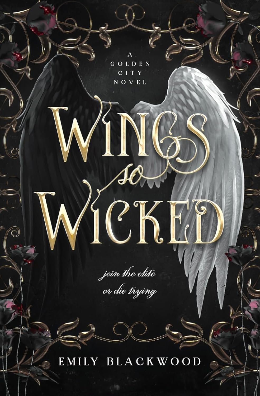 Wings So Wicked: Golden City book 1 by Emily Blackwood