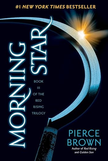 Morning Star (Red Rising Series #3) by Pierce Brown