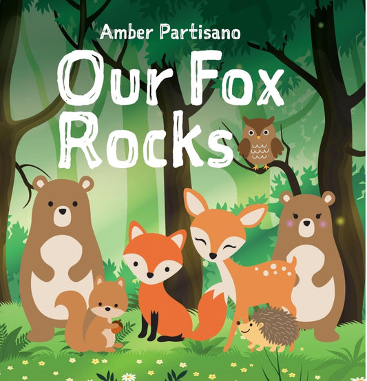 Our Fox Rocks by Amber Partisano
