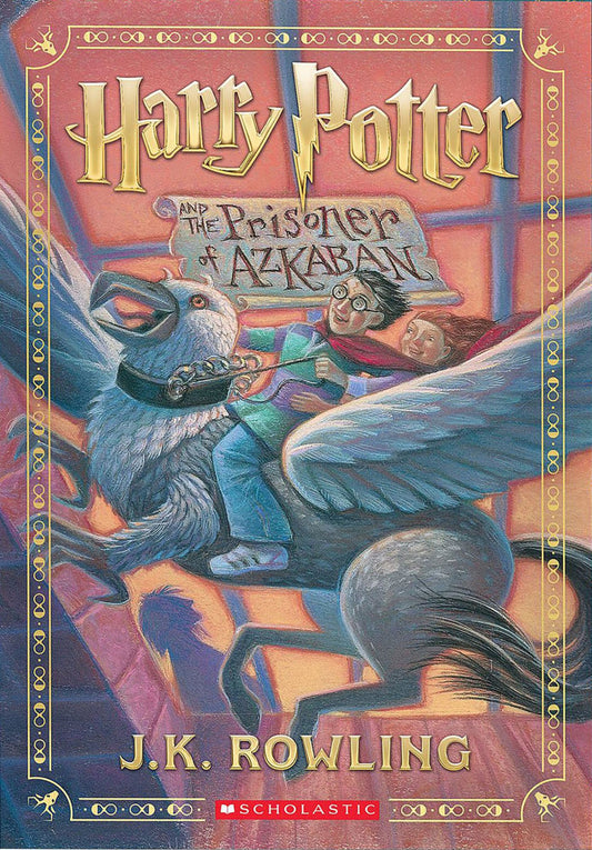 Harry Potter and the Prisoner of Azkaban by J. K. Rowling