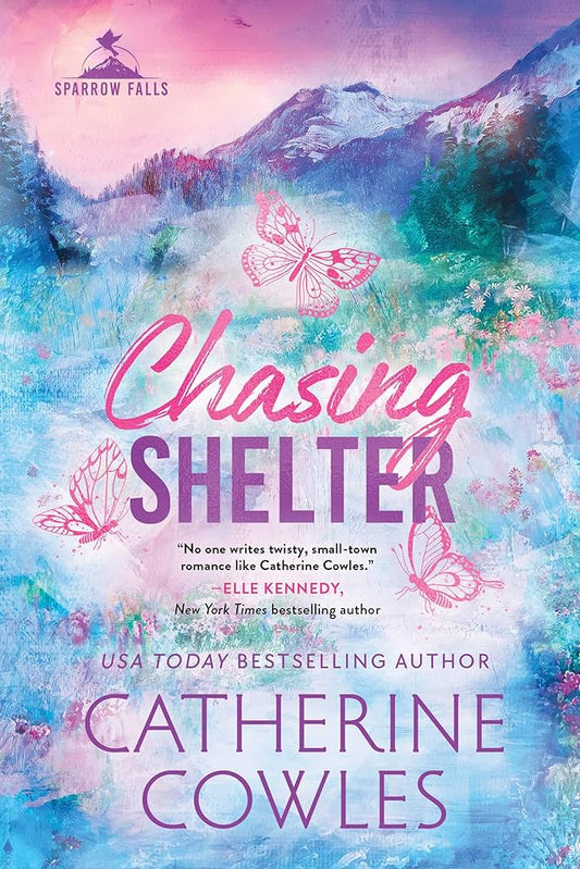 Chasing Shelter by Catherine Cowles