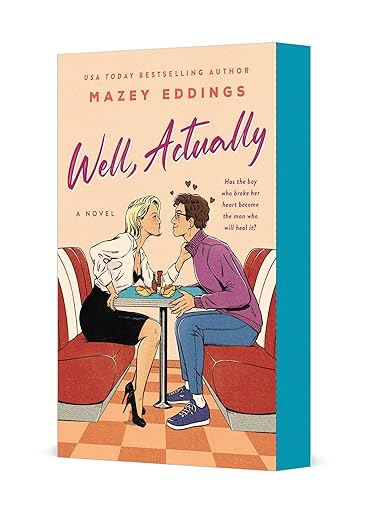 Well, Actually by Mazey Eddings