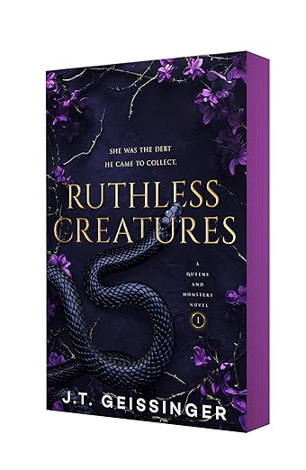 Ruthless Creatures by J. T. Geissinger