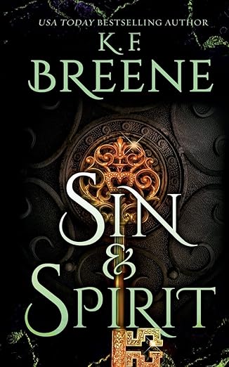 Sin and Spirit by K. F. Breene