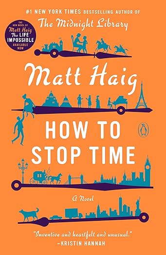 How To Stop Time by Matt Haig
