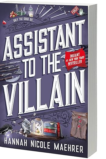 Assistant To The Villain by Hannah Nicole Maehrer