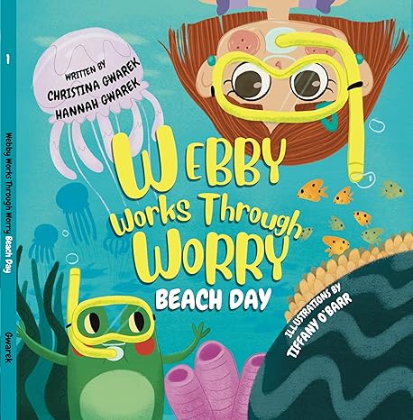 Webby Works Through Worry Beach Day by Christina Gwarek