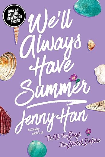 We’ll Always Have Summer by Jenny Han