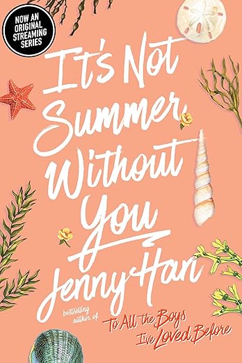 It’s Not Summer Without You by Jenny Han