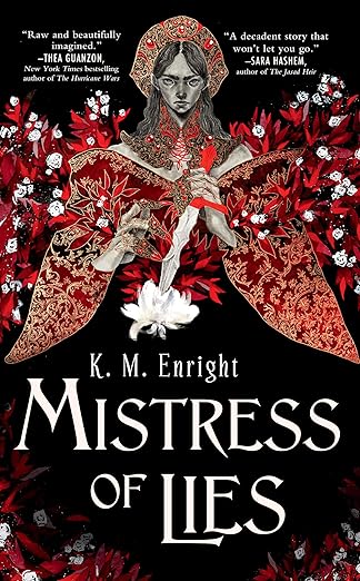 Mistress Of Lies by K. M. Enright