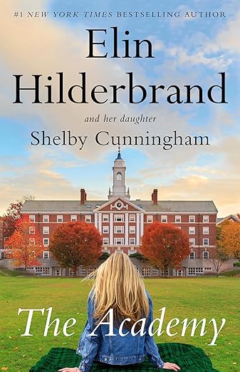 The Academy by Elin Hilderbrand